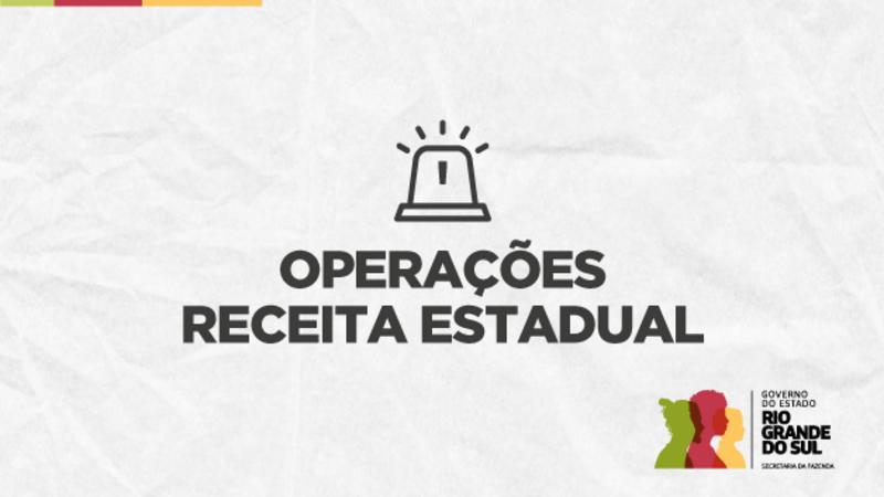 20250508161709operacoes-receita-estadual.png