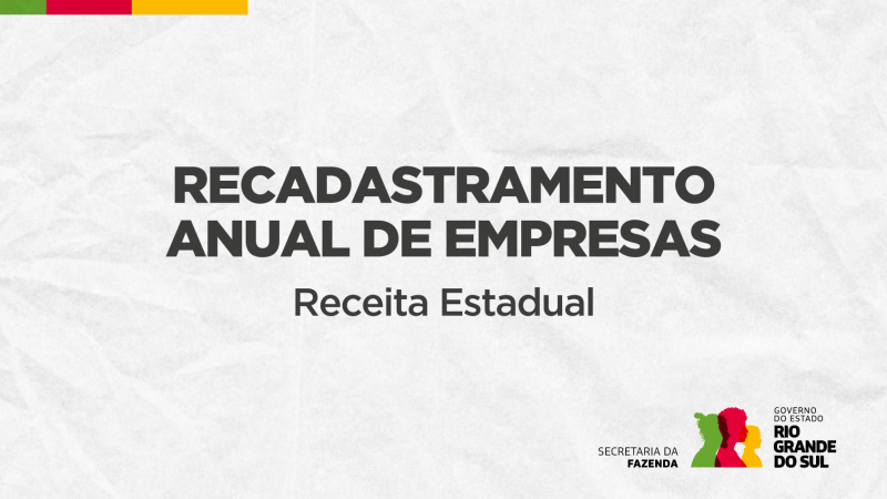 Sobre um fundo cinza, semelhante a um papel amassado, est&aacute; escrito Recadastramento Anual de Empresas - Receita Estadual. 